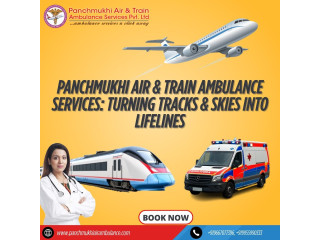 Panchmukhi Train Ambulance Services in Delhi- safe and comfortable medical transport