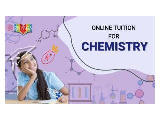 Organic Chemistry Online Tuition by Ziyyara for Easy Concept Clarity and Better Scores