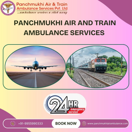 panchmukhi-hi-tech-air-and-train-ambulance-in-patna-take-advantage-of-a-relaxing-journey-big-0